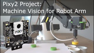 Dobot Magician with Pixy2 Vision Sensor [upl. by Naitsirc271]