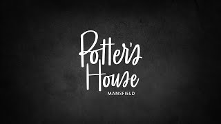 Potters House Mansfield Live Stream [upl. by Eissahc492]