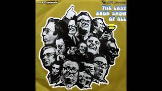 The Goons The Last Goon Show Of All 1972 [upl. by Ajnat75]