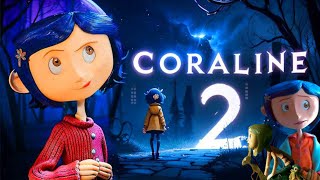 Coraline 2 2025 Movie  Dakota Fanning Teri Hatcher Jennifer Saunders  Review And Facts [upl. by Alva]