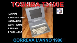 TOSHIBA T3100E Storia e collegamento monitor esterno Come rompere un display al plasma del 1986 [upl. by Athenian]