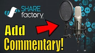 How to add commentary on SHAREFACTORY videos ps4  Sharefactory Tutorial [upl. by Sena]