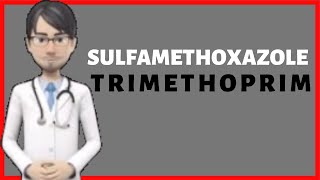 Sulfamethoxazole trimethoprim used for Sulfamethoxazole Trimethoprim in ENGLISH [upl. by Acnalb]