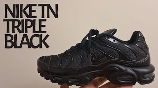 The Best Triple Black Nikes Nike Air Max Plus Triple Black Unboxing and on foot review [upl. by Alec]