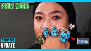 GEMSTONES UPDATE 18042022  BATU PIRUS MESIR EGYPT TURQUOISE AMUNISI KONTES [upl. by Ethbun256]