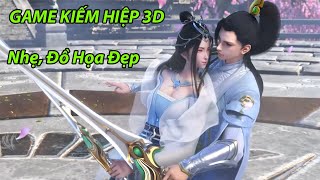 Review Game Nhất Kiếm Chi Vương Đồ Họa 3D Nhiều Môn Phái Thú Vị [upl. by Lilahk464]