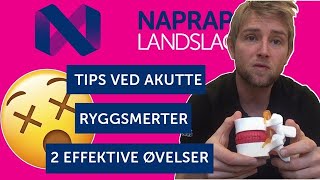 Tips Ved Akutte Ryggsmerter 2 EFFEKTIVE ØVELSER [upl. by Bat]