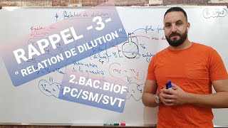 RELATION DE DILUTION DUNE SOLUTION CONCENTREE 2 BAC BIOFPCSMSVT [upl. by Wiese]