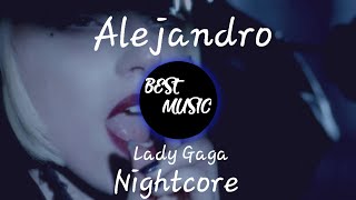 Alejandro Nightcore [upl. by Ebanreb]