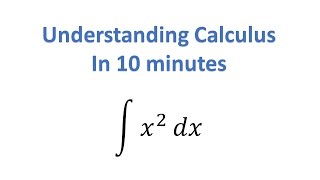 Understand Calculus in 10 Minutes [upl. by Staal]