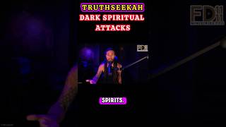 😈Dark spiritual Attacks😳 wTruthSeekah spirituality duet youtubevideos [upl. by Wilson]