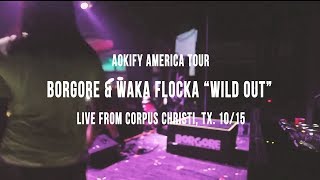 Borgore amp Waka Flocka Flame on Aokify America Tour  quotWild Outquot Live Video  Dim Mak Records [upl. by Ecilegna]