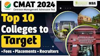 CMAT 2024  Top 10 Colleges To Target  Fees  Placement  Recruiters  Must Watch [upl. by Zeena]