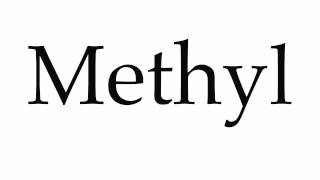 How to Pronounce Methyl [upl. by Marianne]