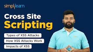 What Is Cross Site Scripting XSS  Cross Site Scripting Explained XSS Attack  Simplilearn [upl. by Nyleuqaj604]