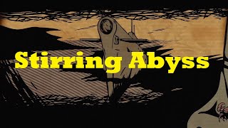 Stirring Abyss trailer movie [upl. by Nimocks]