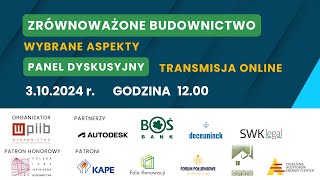 Zrównoważone Budownictwo  panel dyskusyjny [upl. by Jestude]