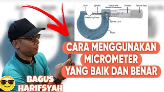 Cara menggunakan micrometer dengan baik dan benar  bagus harifsyah micrometer [upl. by Ginder]