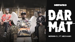 DAR MAT  MERWIN D Ft Mechanic hindirap indianhiphop vibes [upl. by Aisila]