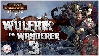 Total War Warhammer  Norsca  Wulfrik the Wanderer  3 [upl. by Atsedom]