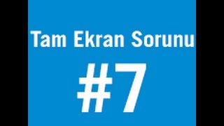 Youtube Tam Ekran Sorunu [upl. by Kirsten]