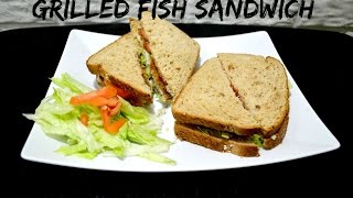 Grilled Fish Sandwich Recipe Indian Style [upl. by Crosby]