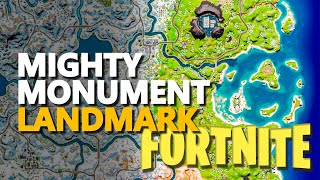 Mighty Monument Fortnite Location [upl. by Prosperus273]