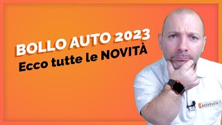 BOLLO AUTO vi spieghiamo COSA CAMBIA nel 2023 [upl. by Ttennaj]