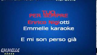 Tuo per sempre karaoke Nigiotti EMMELLE KARAOKE [upl. by Kelwin]