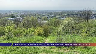 Yvelines  Une nouvelle étape pour la colline d’Elancourt en vue des JO 2024 [upl. by Nnylyma]