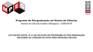 Leitura do Edital n° 012025 do Programa de PósGraduação em Ensino de Ciências da UFOP [upl. by Ziegler449]