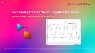 How to Insert Harmonics in AC Sources in Simulink  Harmonics  Video04 [upl. by Cailean277]