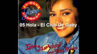 05 Hola  El Club De Gaby [upl. by Peery]