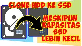 Cara Clone HDD Ke SSD Meskipun berbeda Kapasitas lebih kecil Aomei Partition assistant technician [upl. by Antonetta]