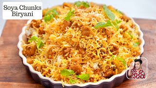 सोया चंक्स बिरयानी  Soya Chunk Biryani  सोयाबीन बिरयानी  Veg Biryani  LunchDinner  Kunal Kapur [upl. by Ahsemal]