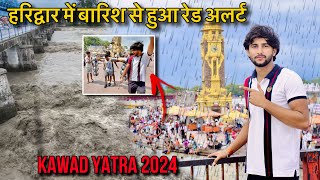 Haridwar Update में हुई मूसलाधार बारिश 😱 Kalash Kawad Yatra 2024  Kawad Yatra 2024 [upl. by Esdnyl800]