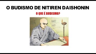 O que é o Budismo de Nitiren Daishonin Budismo para Iniciantes [upl. by Stig436]