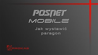 Kasa fiskalna Posnet Mobile ONLINE  jak wystawić paragon [upl. by Stanleigh]