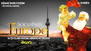 Socialism in Europe and the Russian Revolution IX Class Social lesson in Telugu [upl. by Bhayani599]