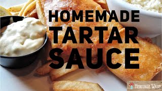 Homemade TARTAR SAUCE for Salmon Patties or Fried Fish [upl. by Consolata]