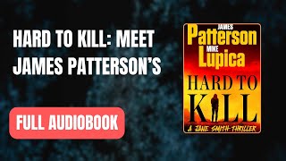 Hard to Kill by James Patterson Full AUDI0B00K 👇👇 [upl. by O'Toole173]