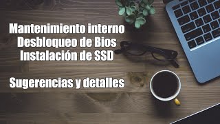 Mantenimiento de una laptop  instalación de ssd y desbloqueo de Bios [upl. by Naejamron398]