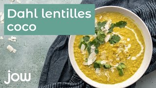 Recette de dahl lentilles gingembre coco [upl. by Inohtna111]