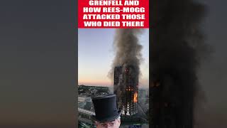 Remembering Grenfell and ReesMoggs Attacks shorts [upl. by Alessandro]