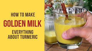 How to make GOLDEN MILK aka TURMERIC MILK properties and benefits [upl. by Nauqahs]