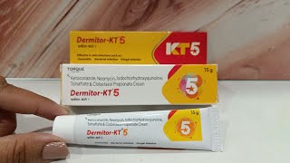 Dermitor kt5 cream ketoconazole neomycin iodochlorhydroxyquinoline tolnaftate clobetasol हिंदी मे [upl. by Reywas87]