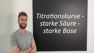 Titrationskurve  starke Säure  starke Base [upl. by Kaslik]