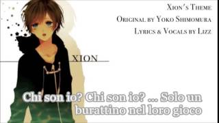 Xions Theme Original Lyrics Lizz  Sottotitoli ITA [upl. by Leandra]