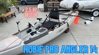 Hobie Pro Angler 14  25hp Outboard Mod  Motor Kayak [upl. by Diane-Marie]