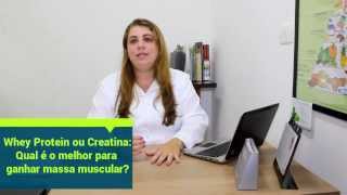 Creatina ou Whey Protein Qual o melhor suplemento para ganho de massa muscular magra [upl. by Renick]